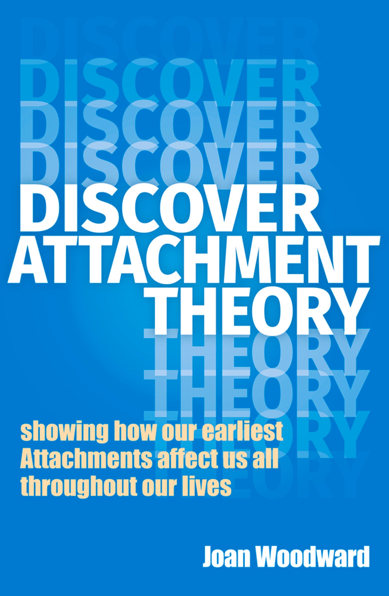 Discover Attachment Theory PB